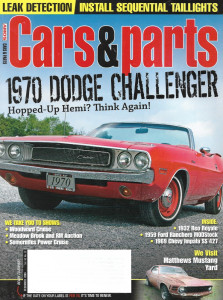 CARS & PARTS 2009 DEC - '70 CHALLENGER, '32 REO ROYALE, '59 RANCHERO, 69 IMPALA